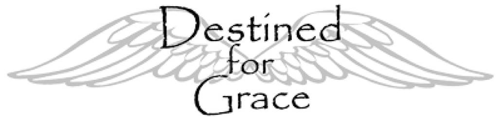 Destined For Grace